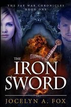 The Fae War Chronicles-The Iron Sword