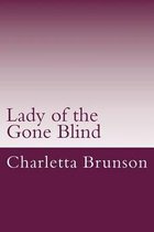 Lady of the Gone Blind