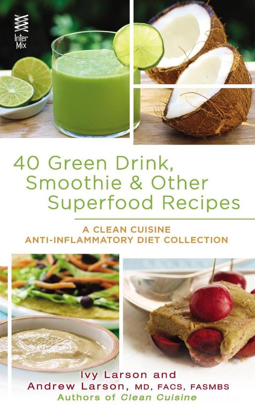 40 Green Drink, Smoothie & Other Superfood Recipes - cover