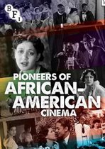 Pioneers Of African-amercian Cinema