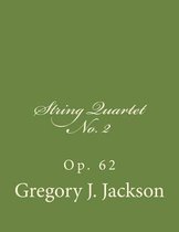 String Quartet No. 2, Op 62