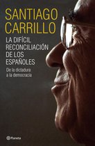 Planeta - La difícil reconciliación de los españoles