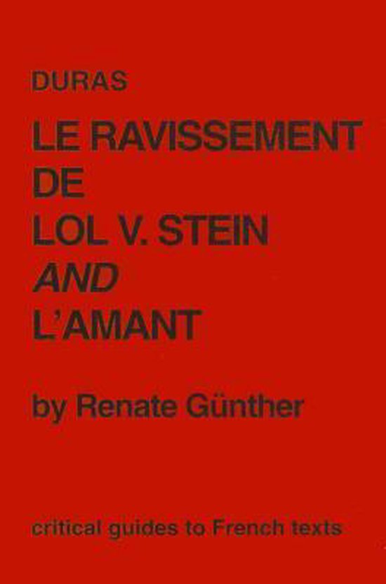 Duras Le Ravissement de Lol V. Stein and l'Amant, Renate Günther 9780729303590 Boeken