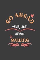 Go Ahead Ask Me About Sailing