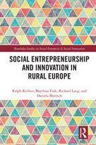 Routledge Studies in Social Enterprise & Social Innovation - Social Entrepreneurship and Innovation in Rural Europe