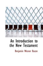 An Introduction to the New Testament