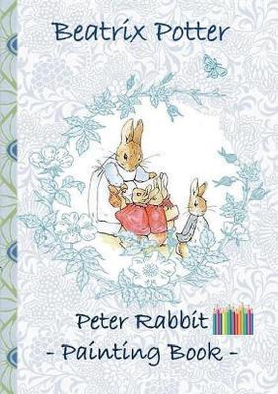 Peter Rabbit Painting Book, Beatrix Potter 9783752866568 Boeken