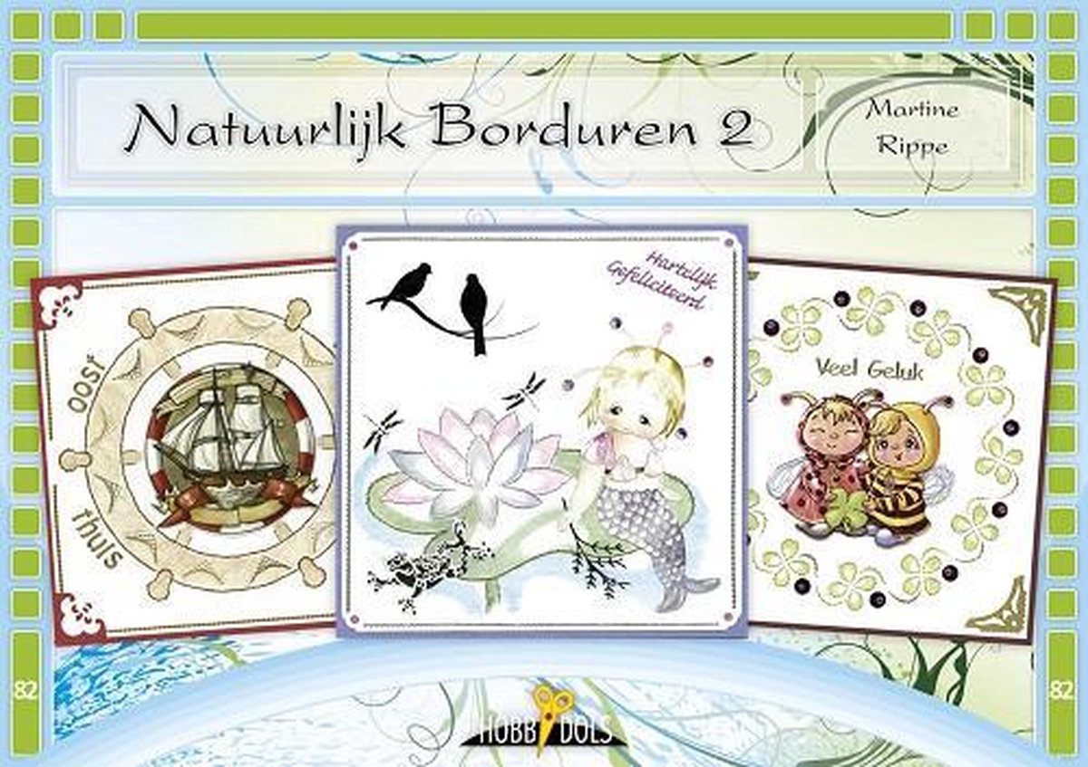 Hobbydols 82 - Natuurlijk borduren - Martine Rippe