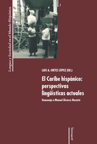 Lengua y Sociedad en el Mundo Hispánico 3 - El Caribe hispánico: perspectivas lingüísticas actuales