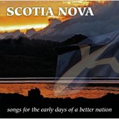 Various Artists - Scotia Nova. Songs For The Early Da (CD)