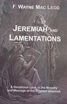 Light To My Path Devotional Commentary Series - Jeremiah and Lamentations