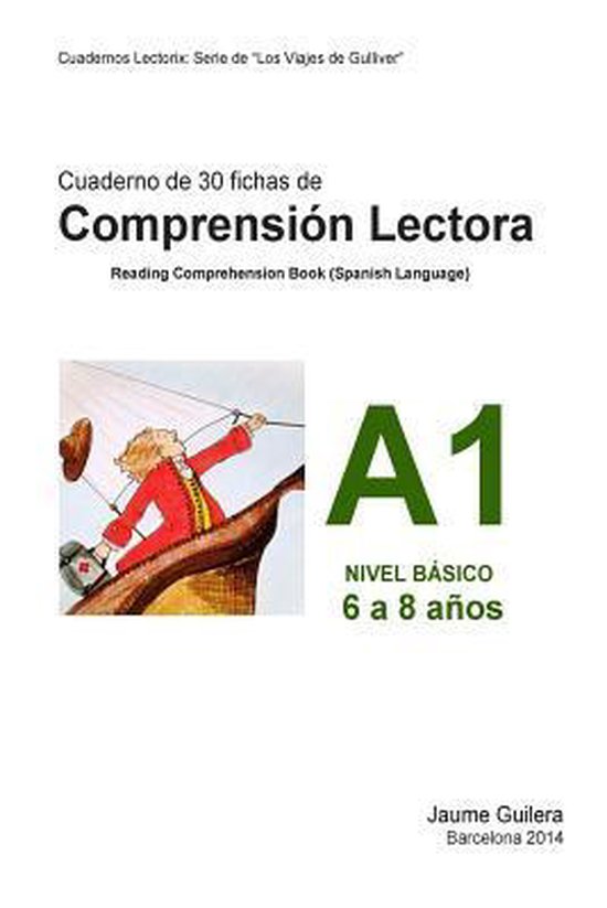 Cuaderno De Comprensi N Lectora Gulliver Nivel B Sico A Cuaderno Dr Jaume Bol Com