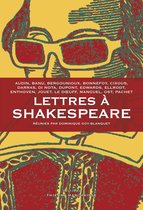 Lettres à ... - Lettres à Shakespeare