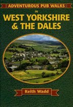 Adventurous Pub Walks in West Yorkshire and the Dales
