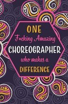 One F*cking Amazing Choreographer Who Makes A Difference