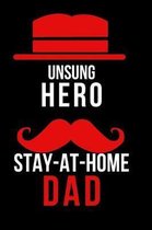 Unsung Hero Stay-at-Home Dad