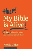 Help! My Bible Is Alive
