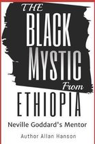 The Black Mystic From Ethiopia