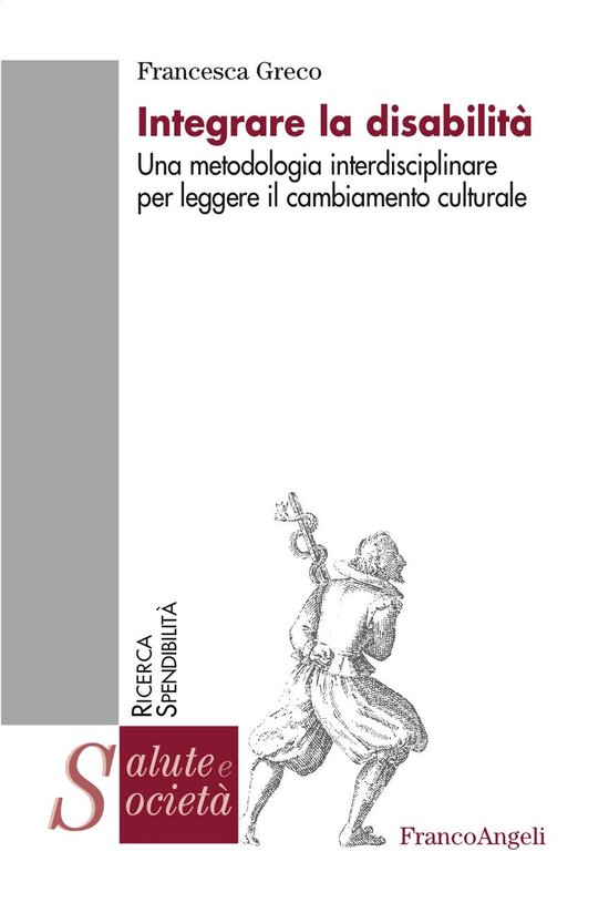 Integrare la disabilità. Una metodologia interdisciplinare  ... - cover