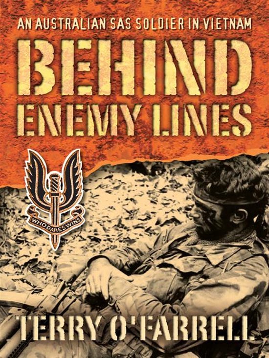 Behind Enemy Lines: An Australian Sas Soldier In Vietnam - cover