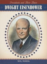 Presidents and Their Times- Dwight Eisenhower