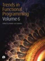 Trends in Functional Programming V 6