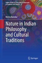 Sophia Studies in Cross-cultural Philosophy of Traditions and Cultures 12 - Nature in Indian Philosophy and Cultural Traditions