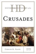 Historical Dictionary Of The Crusades