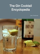 The Gin Cocktail Encyclopedia