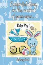 CONGRATULATIONS on the arrival of your NEW BABY BOY! (Coloring Card)