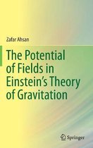 The Potential of Fields in Einstein s Theory of Gravitation