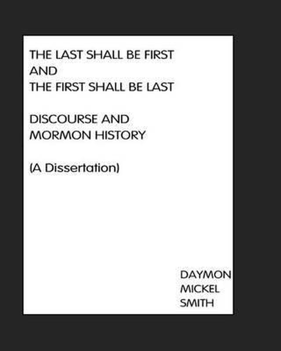 The Last Shall Be First And The First Shall Be Last van Daymon Mickel Smith