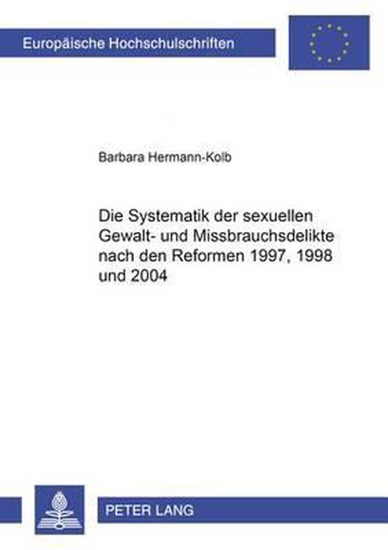 Europaeische Hochschulschriften Recht-Die Systematik Der Sex ... - cover