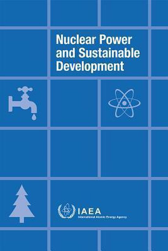 Nuclear Power and Sustainable Development | 9789201070166 | Iaea ...