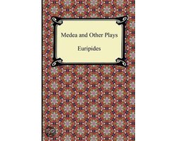 Medea and Other Plays