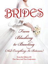 Brides: From Blushing To Bawling