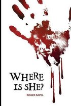 Where Is She?