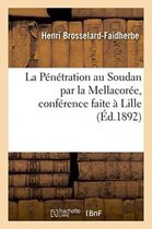 La Penetration Au Soudan Par La Mellacoree, Conference Faite a Lille