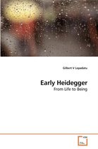 Early Heidegger