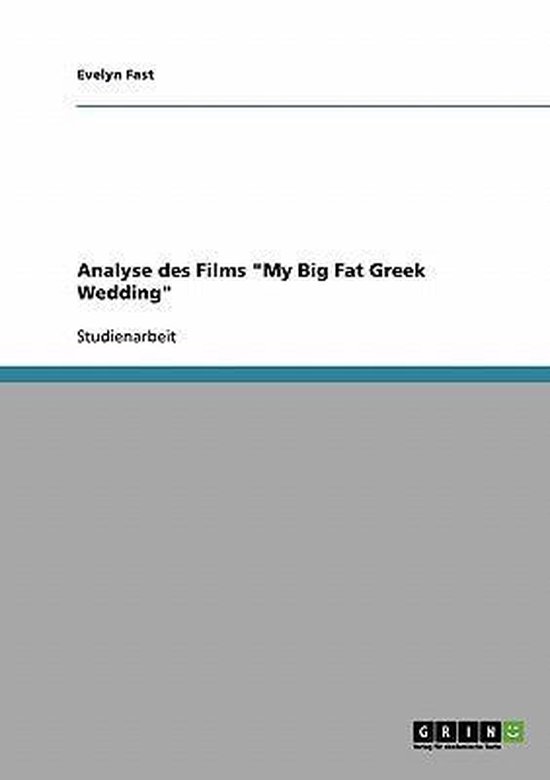 Analyse des Films My Big Fat Greek Wedding - cover