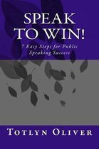 Speak to Win!