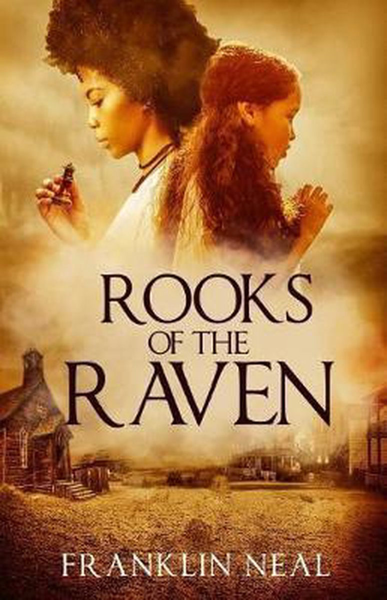 Rooks Of The Raven van Franklin Neal