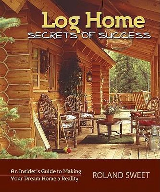 Log Home Secrets of Success - cover