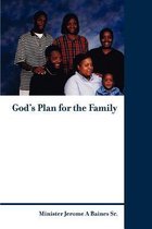 God's Plan for the Family