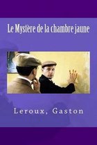 Le Mystere de la chambre jaune