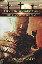 Thy KINGDOM Come