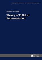 Studies in Politics, Security and Society 2 - Theory of Political Representation