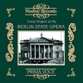 Great Singers at the Berlin State Opera