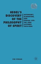 Renewing Philosophy - Hegel's Discovery of the Philosophy of Spirit
