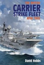 The British Carrier Strike Fleet